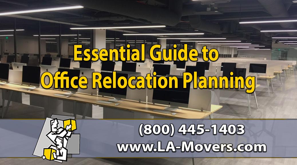 Essential Guide to Office Relocation Planning in Los Angeles, CA